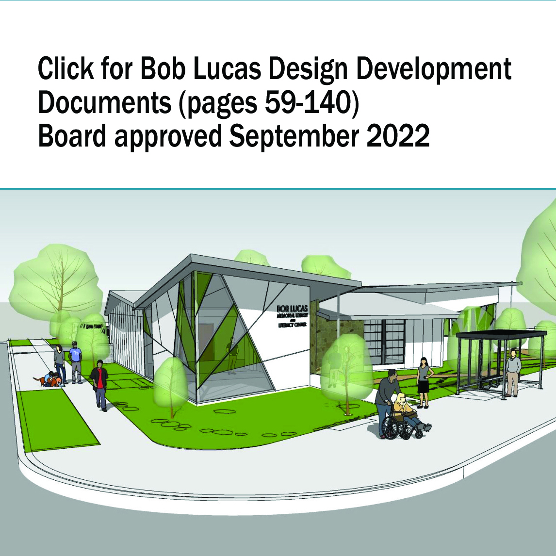 Click for Bob Lucas Design Development Documents (pages 59-140) Board approved Sept. 2022